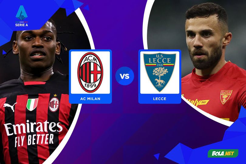 Live Streaming Serie A AC Milan vs Lecce di Vidio Hari ini, 23 April 2023