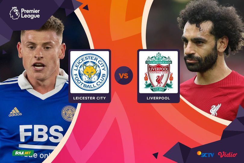 Link Live Streaming Leicester City vs Liverpool Hari Ini, Selasa 16 Mei 2023