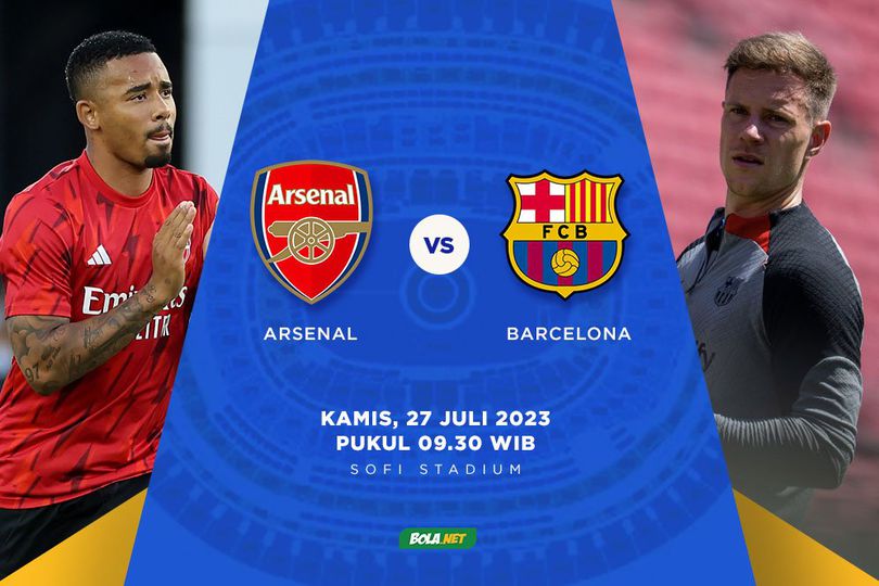 Prediksi Arsenal vs Barcelona, 27 Juli 2023