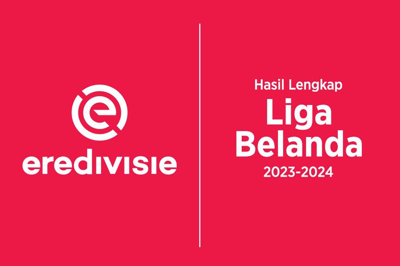 Hasil Lengkap Dan Klasemen Liga Belanda 2023-2024 - Bola.net