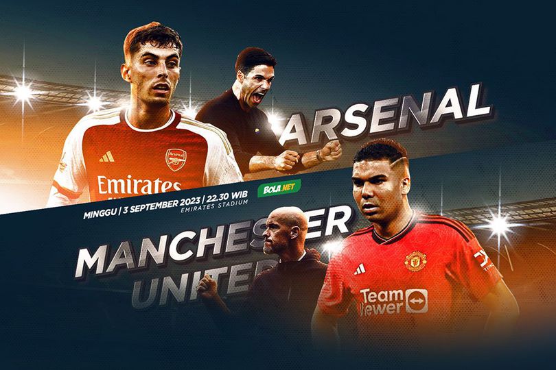 Daftar Susunan Pemain Manchester United vs Arsenal, Minggu 3 September 2023