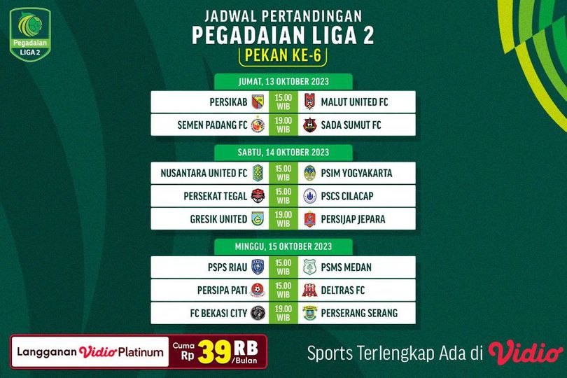 Jadwal Live Streaming Pegadaian Liga 2 2023/2024 Pekan Keenam di Vidio