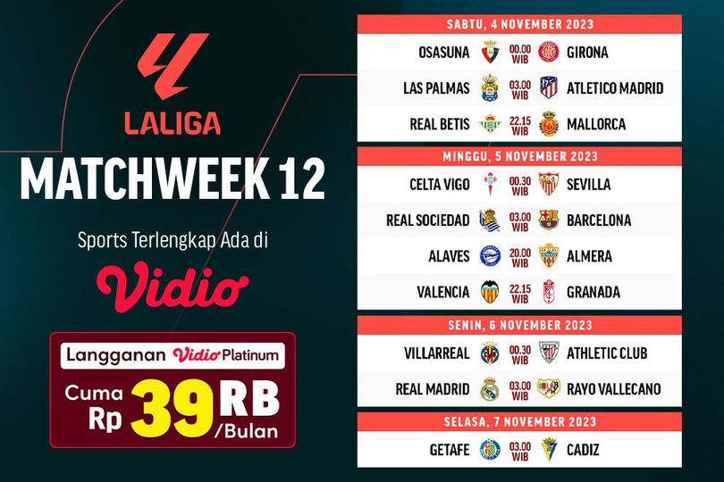 Jadwal Live Streaming Liga Spanyol 2023/2024 Matchweek 12 Di Vidio, 4-7 ...