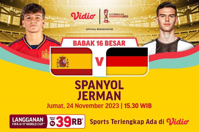 Link Live Streaming Piala Dunia U-17 2023: Spanyol Vs Jerman di Vidio, 24 November 2023