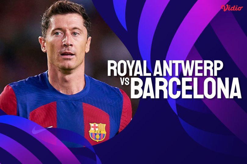 Link Siaran Live Streaming Liga Champions Antwerp Vs Barcelona Di Vidio ...