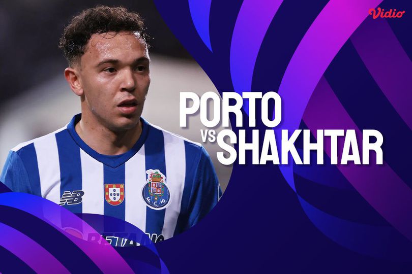 Link Siaran Live Streaming Liga Champions Porto vs Shakhtar di Vidio