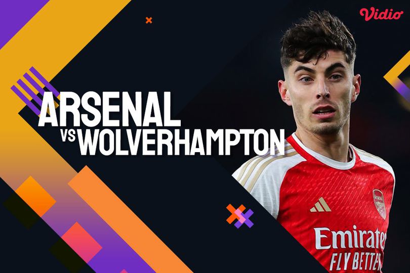 Link Siaran Live Streaming Premier League Arsenal vs Wolves di