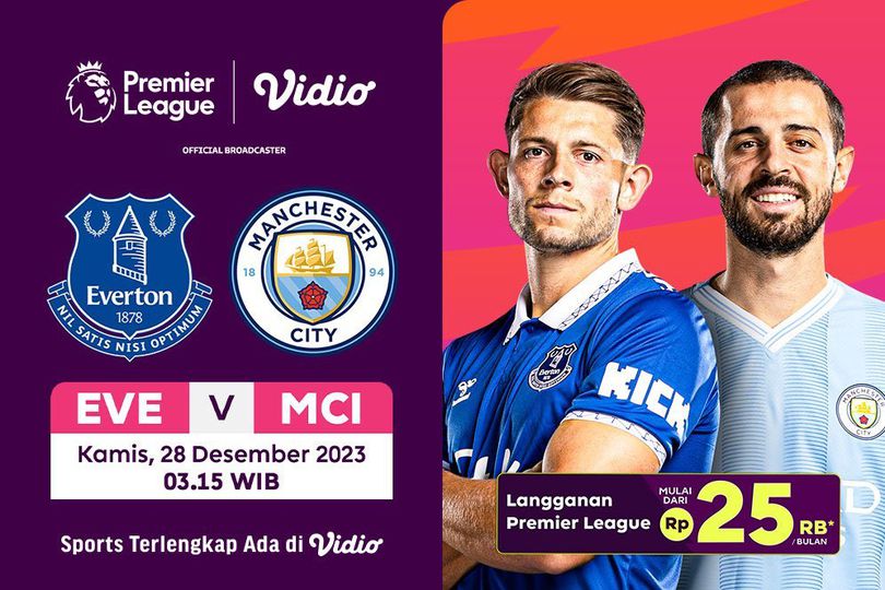 Link Siaran Langsung Liga Inggris: Everton Vs Manchester City di Vidio, 28 Desember 2023 Link Siaran Langsung Liga Inggris: Everton Vs Manchester City di Vidio, 28 Desember 2023