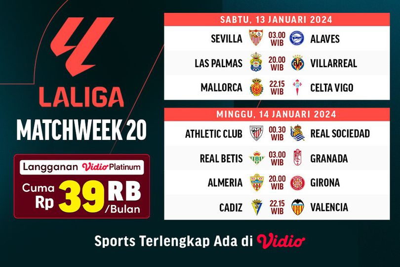 Jadwal Siaran Langsung Liga Spanyol 2023/2024 Matchweek 20 di Vidio, 13-14 Januari 2024