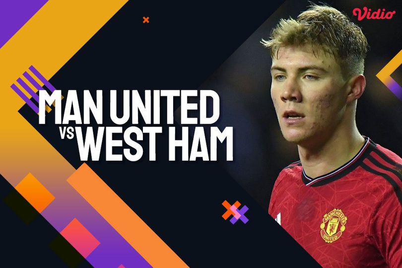 Prediksi Manchester United vs West Ham 4 Februari 2024