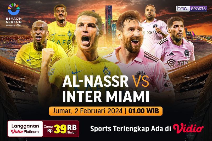 Nonton Live Streaming Riyadh Season Cup: Al Nassr Vs Inter Miami di Vidio Malam Ini Nonton Live Streaming Riyadh Season Cup: Al Nassr Vs Inter Miami di Vidio Malam Ini