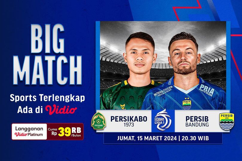 Link Siaran Langsung BRI LIga 1: Persikabo vs Persib Bandung di Vidio, 15 Maret 2024