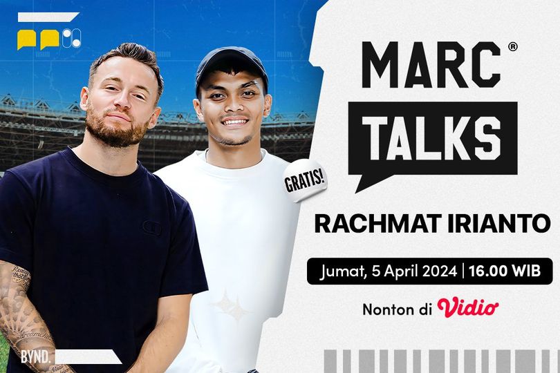 Nonton Episode 4 Marc Talks: Ngobrol Bola Seru Bareng Rachmat Irianto di Vidio