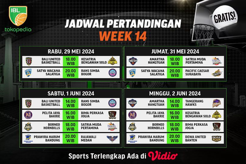 Jadwal Live Streaming IBL Tokopedia 2024 Week 14 di Vidio, 29 Mei - 2 Juni 2024