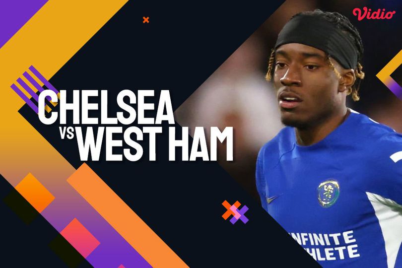 Link Live Streaming Premier League Chelsea vs West Ham 5 Mei 2024 di Vidio