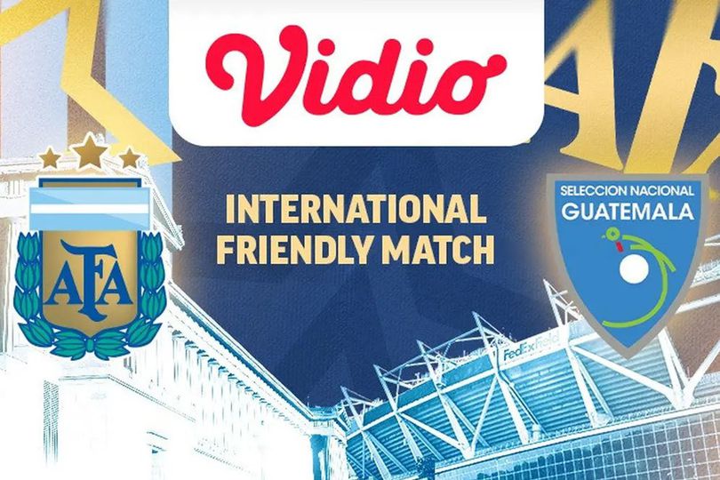 Asyik, Vidio Tayangkan Laga Uji Coba Argentina vs Guatemala, Sabtu 15 Juni 2024