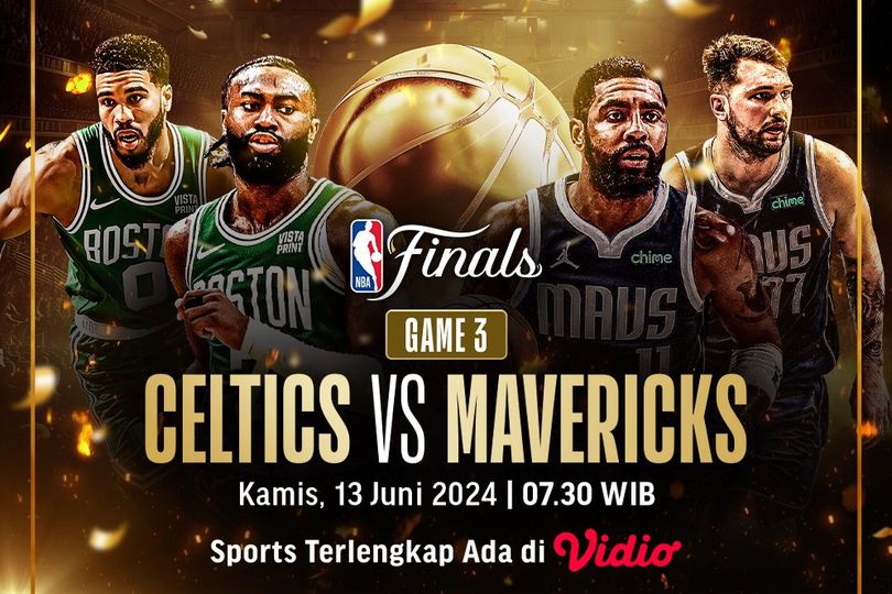 Link Live NBA Final Game 3: Celtic Vs Mavericks di Vidio, 13 Juni 2024