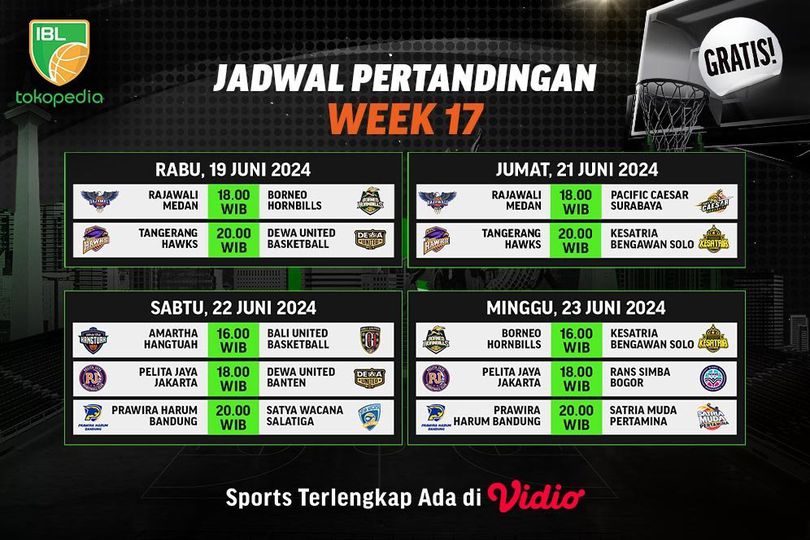Jadwal Siaran Langsung IBL Tokopedia 2024 Pekan 17 di Vidio, 19-23 Juni 2024
