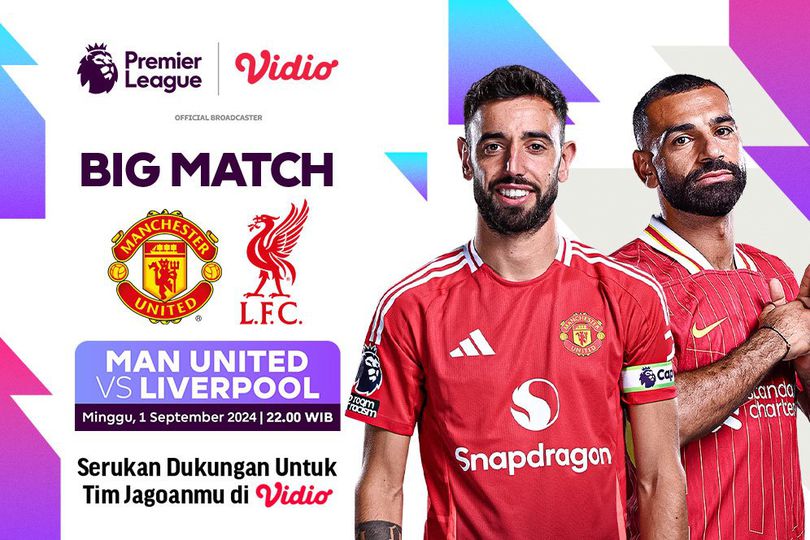 Link Siaran Langsung Manchester United vs Liverpool di Vidio Link Siaran Langsung Manchester United vs Liverpool di Vidio