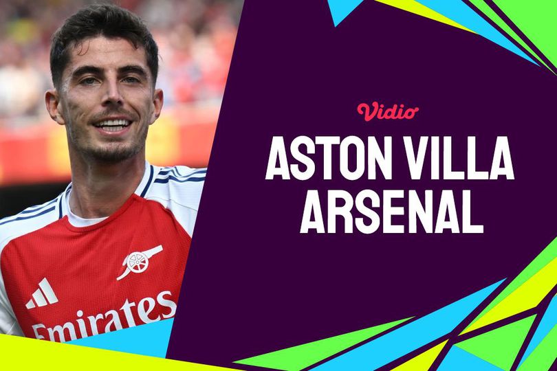 Prediksi Aston Villa vs Arsenal 24 Agustus 2024 Prediksi Aston Villa vs Arsenal 24 Agustus 2024