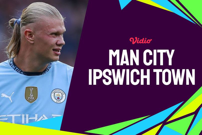 Prediksi Manchester City vs Ipswich Town 24 Agustus 2024