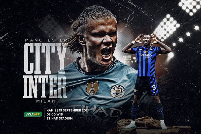 Link Live Streaming Manchester City vs Inter Milan - Liga Champions
