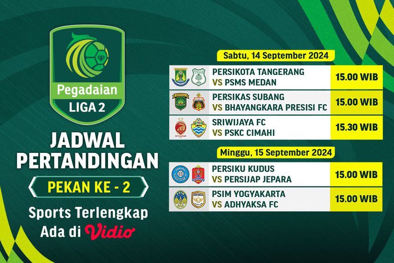 Jadwal Live Streaming Liga 2 2024/25 di Vidio Akhir Pekan Ini, 14-15 September 2024