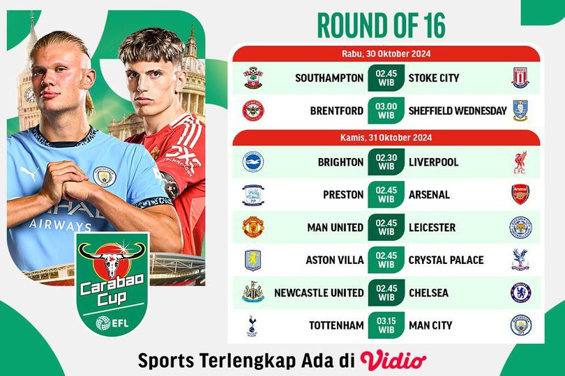 Jadwal Live Streaming Babak 16 Besar Carabao Cup 2024/25 di Vidio