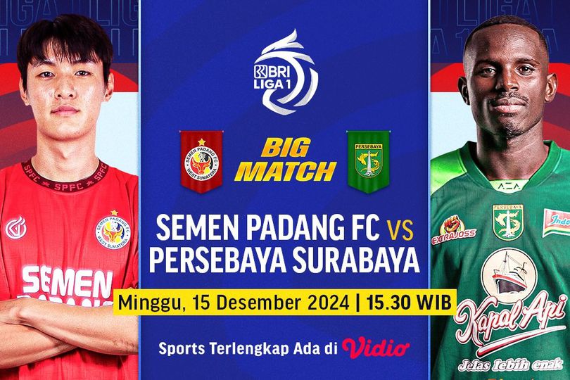 Live Streaming Big Match BRI Liga 1: Semen Padang vs Persebaya di Vidio Live Streaming Big Match BRI Liga 1: Semen Padang vs Persebaya di Vidio