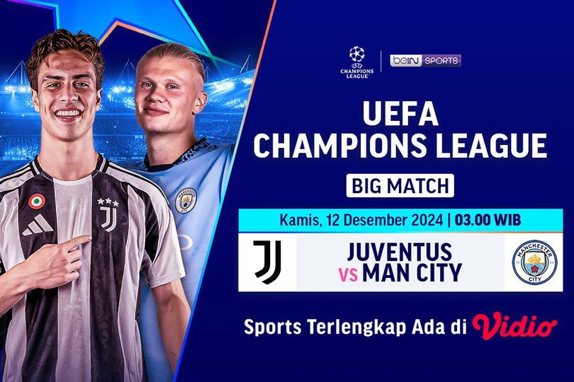 Link Live Streaming Big Match Liga Champions: Juventus vs Manchester City di Vidio Link Live Streaming Big Match Liga Champions: Juventus vs Manchester City di Vidio