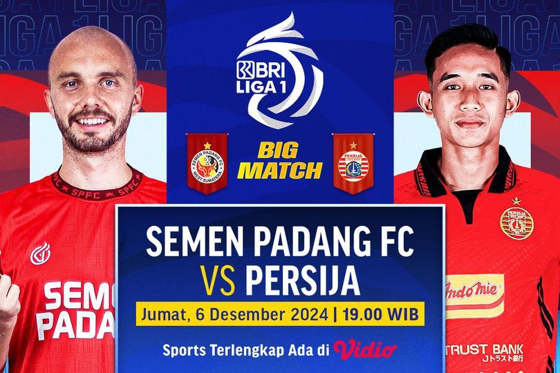 Link Siaran Langsung BRI Liga 1: Semen Padang FC vs Persija di Vidio