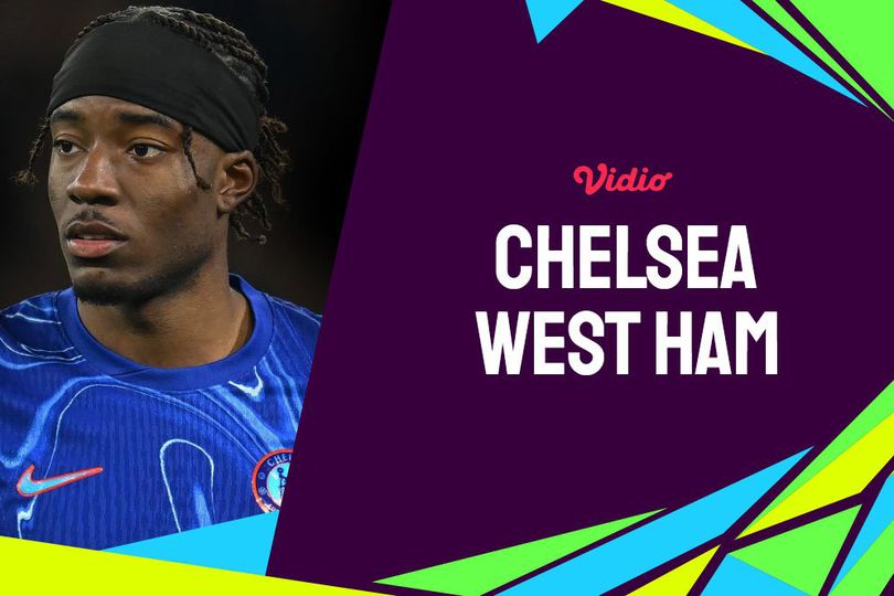 Link Live Streaming Chelsea vs West Ham - Premier League/Liga Inggris
