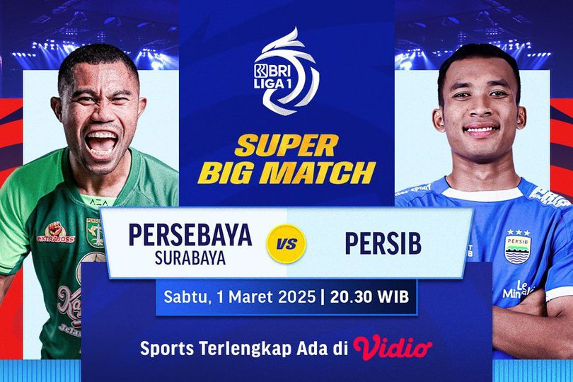 Live Streaming Big Match BRI Liga 1: Persebaya Surabaya vs Persib Bandung di Vidio