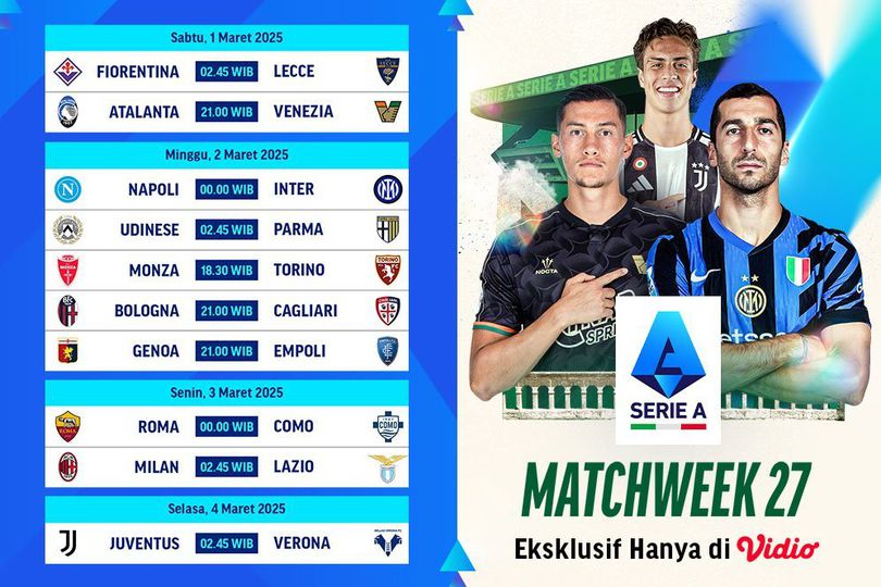 Jadwal Live Streaming Liga Italia 2024/25 pada Matchweek 27 di Vidio Jadwal Live Streaming Liga Italia 2024/25 pada Matchweek 27 di Vidio