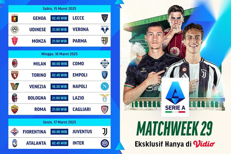 Jadwal Live Streaming Serie A 2024/25 Matchweek 29 Pekan Ini di Vidio 