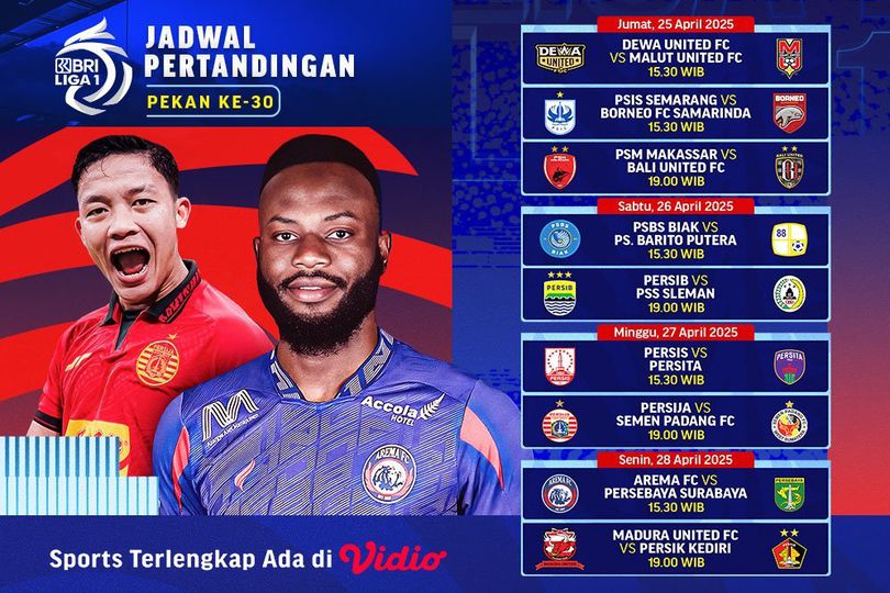 Jadwal dan Link Live Streaming BRI Liga 1 2024/2025 Week 30 di Vidio Jadwal dan Link Live Streaming BRI Liga 1 2024/2025 Week 30 di Vidio
