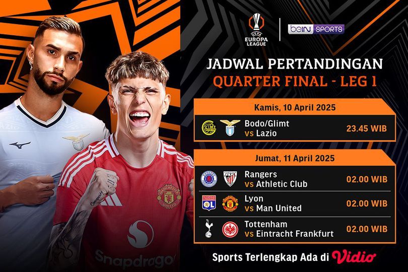 Jadwal Siaran Langsung Liga Europa 2024/25 Quarter Final Leg Pertama di Vidio Jadwal Siaran Langsung Liga Europa 2024/25 Quarter Final Leg Pertama di Vidio
