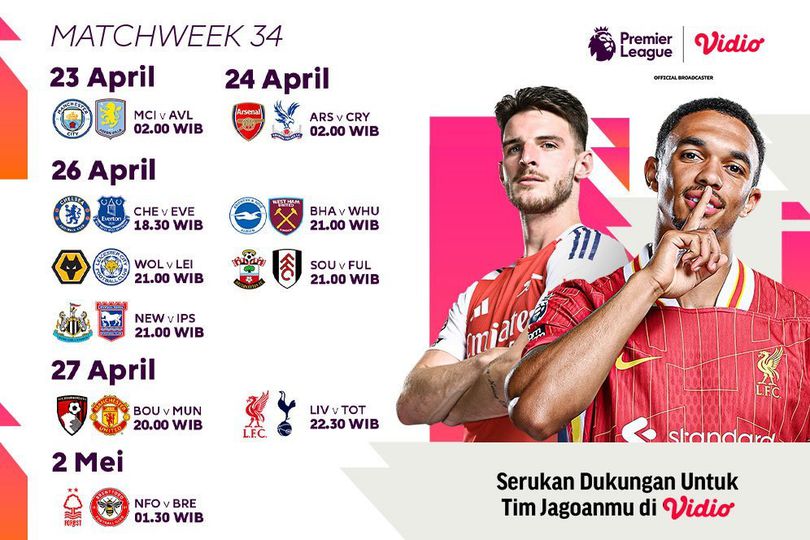 Nonton Premiere League 2024/25 Matchweek 34 di Vidio Nonton Premiere League 2024/25 Matchweek 34 di Vidio