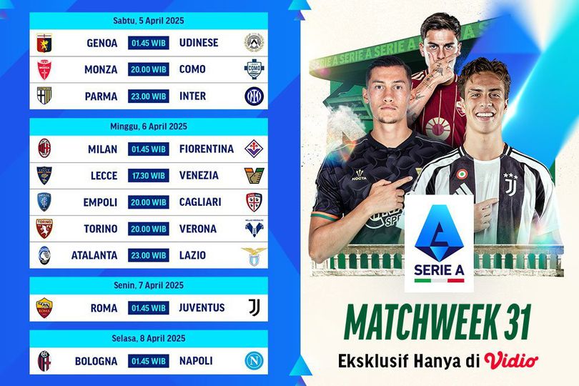 Jadwal Streaming Serie A 2024/25 Matchweek ke 31 di Vidio Akhir Pekan Ini