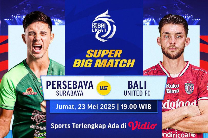 Jadwal dan Link Nonton Streaming Persebaya vs Bali United BRI Liga 1 2024/25 di Vidio Jadwal dan Link Nonton Streaming Persebaya vs Bali United BRI Liga 1 2024/25 di Vidio