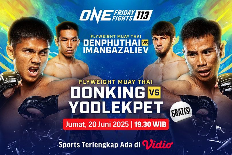 Catat Jadwal Streaming ONE Championship: ONE Friday Fights 113 di Vidio Catat Jadwal Streaming ONE Championship: ONE Friday Fights 113 di Vidio