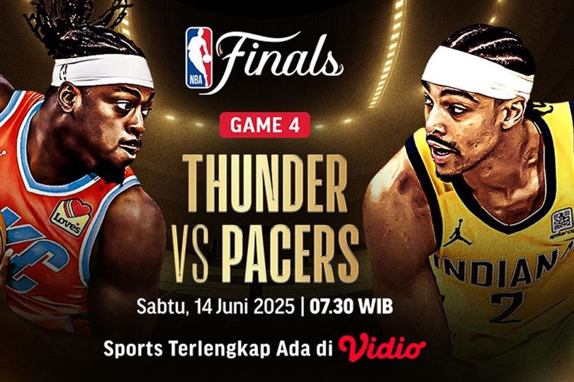 Jadwal dan Link Streaming NBA Finals 2025: Thunder vs Pacers di Vidio Jadwal dan Link Streaming NBA Finals 2025: Thunder vs Pacers di Vidio