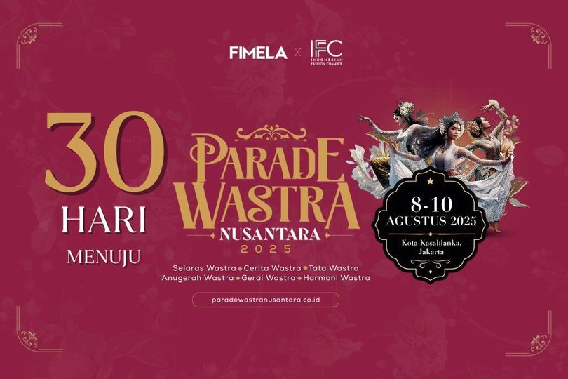 Menanti Parade Wastra Nusantara 2025, Rayakan Keindahan Budaya Lewat Fashion Menanti Parade Wastra Nusantara 2025, Rayakan Keindahan Budaya Lewat Fashion