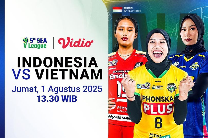 Link Siaran Langsung SEA V League 2025: Indonesia vs Vietnam di Vidio