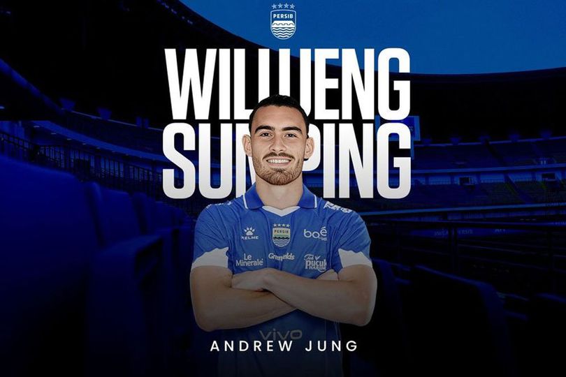 Semakin Ngeri! Tidak Hanya Rekurt Eliano Reijnders, Persib Juga Perkenalkan Andrew Jung untuk BRI Super League 2025/2026