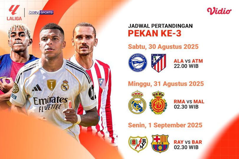 Simak Jadwal Pekan 3 LaLiga 2025/2026: Eksklusif Hanya di Vidio