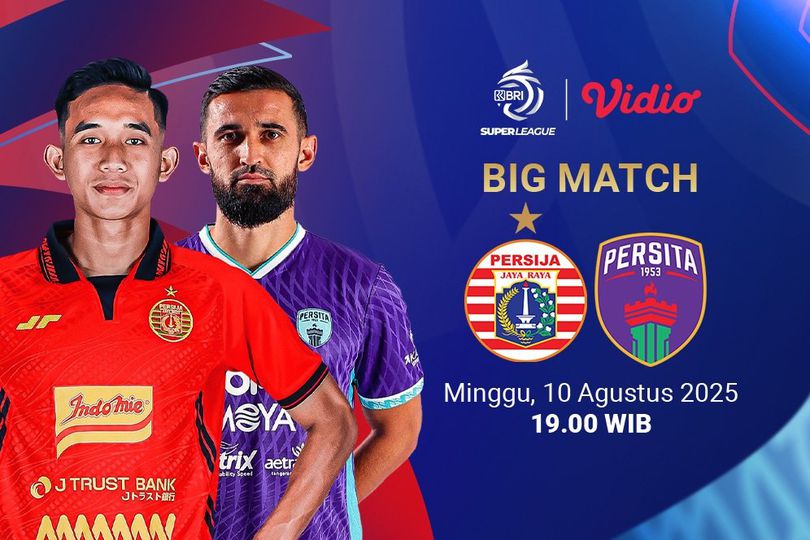 Saksikan Siaran Langsung BRI Super League: Persija vs Persita di Vidio Saksikan Siaran Langsung BRI Super League: Persija vs Persita di Vidio