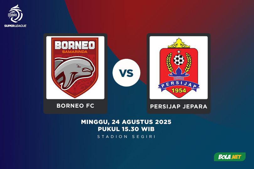 Prediksi BRI Super League: Borneo FC vs Persijap Jepara 24 Agustus 2025