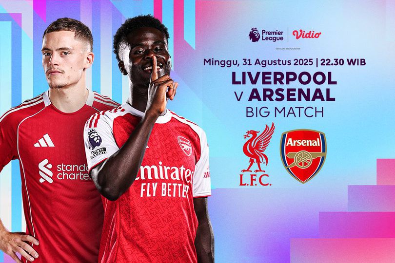 Eksklusif Premier League 2025/2026: Liverpool vs Arsenal Tayang di Vidio