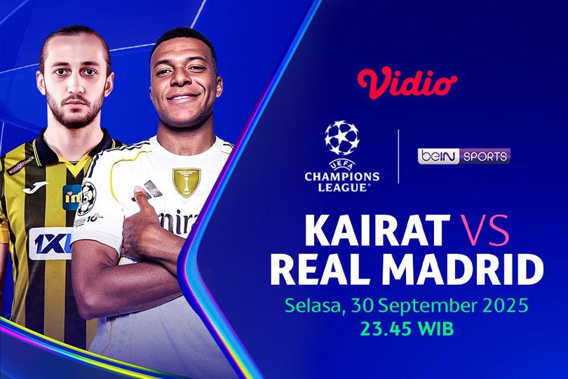 Saksikan dan Nonton UCL 2025/26 Kairat vs Real Madrid: Eksklusif di Vidio
